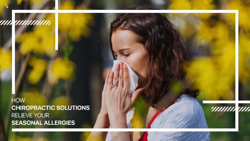 Chiropractic Care for Spring Allergies