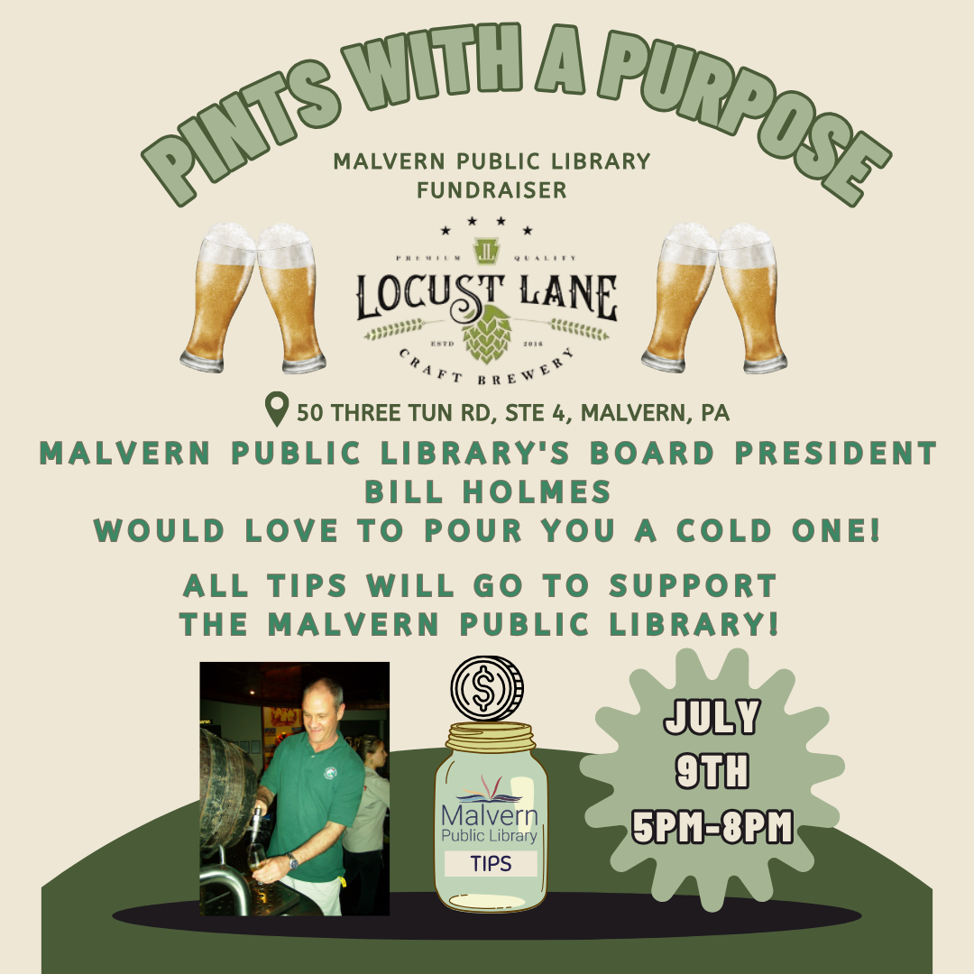 PINTS FOR A PURPOSE! A Fundraiser to support Malvern Public Library