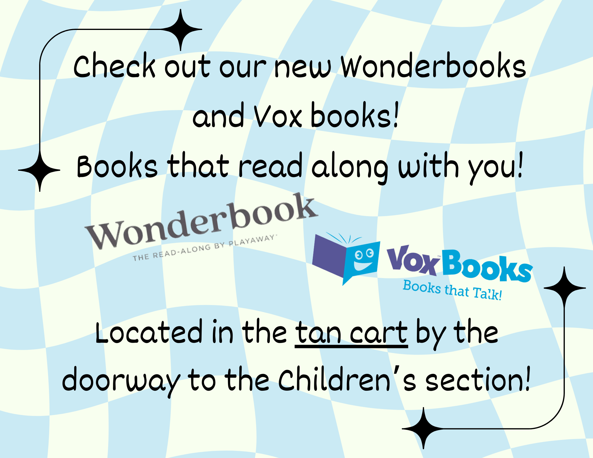 Books that Talk! Check out our Vox and Wonderbooks!