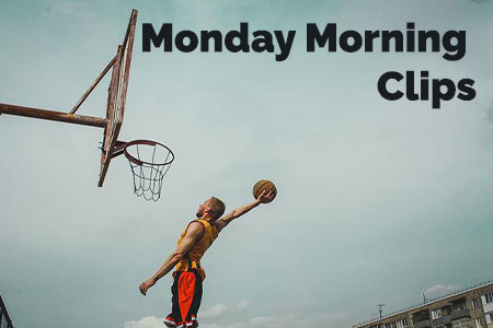 Monday Morning Clip May 9, 2022